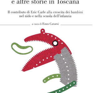 Il piccolo bruco Maisazio e altre storie in Toscana