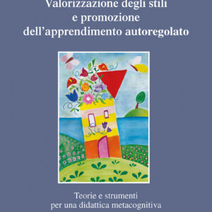 Valorizzazione degli stili e promozione dell’apprendimento