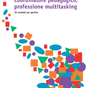 Coordinatore pedagogico, professione multitasking