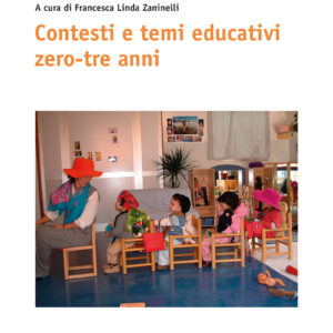 Contesti e temi educativi zero-tre anni