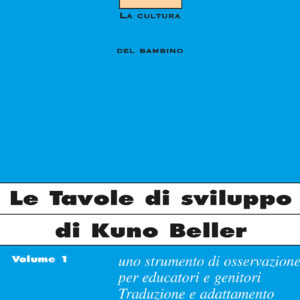 Le tavole di sviluppo di Kuno Beller, Vol 1