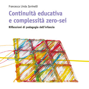 Continuità educativa e complessità zerosei