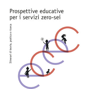 Prospettive educative per i servizi zerosei