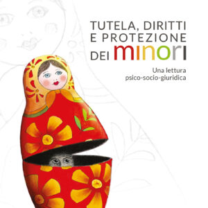 Tutela diritti e protezione dei minori