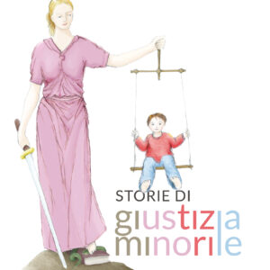 Storie di giustizia minorile