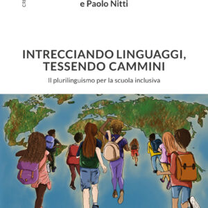 Intrecciando linguaggi tessendo cammini