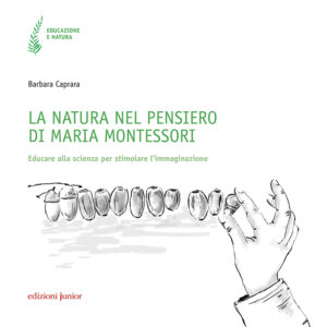 La natura nel pensiero di Maria Montessori