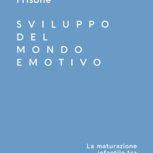 Sviluppo del mondo emotivo