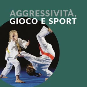 Aggressività gioco e sport