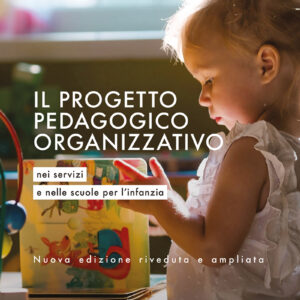 Il progetto pedagogico organizzativo