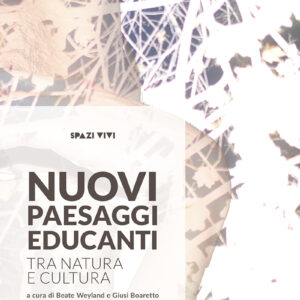 Nuovi paesaggi educanti