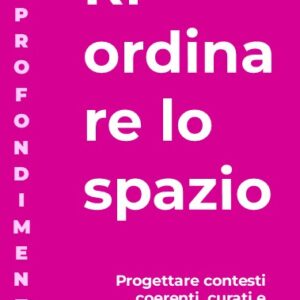 Ri-ordinare lo spazio