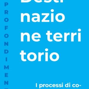 Destinazione territorio
