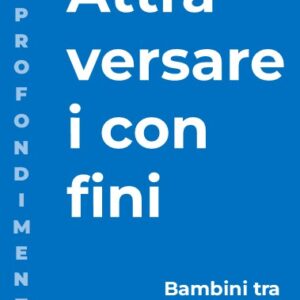 Attraversare i confini
