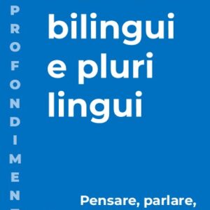 Bambini bilingui e plurilingui