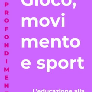 Gioco, movimento e sport