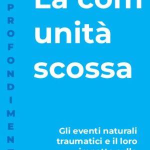 La comunità scossa