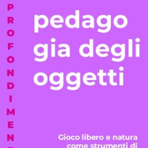 La pedagogia degli oggetti