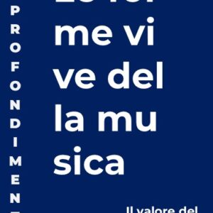 Le forme vive della musica