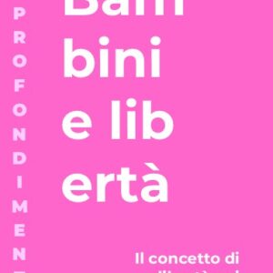 Bambini e libertà