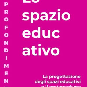Lo spazio educativo