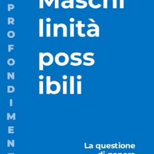 Maschilità possibili