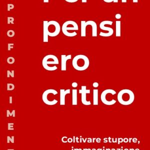 Per un pensiero critico