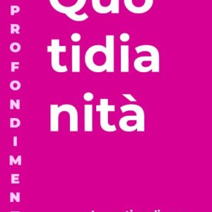 Quotidianità