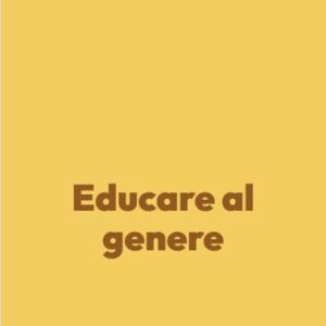 Educare al genere