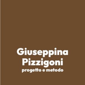 Giuseppina Pizzigoni, progetto e metodo