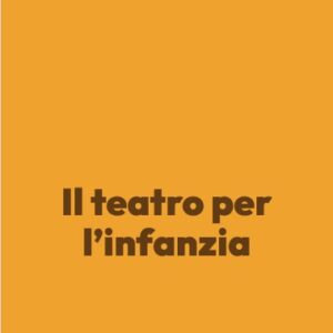 Il teatro per l’infanzia