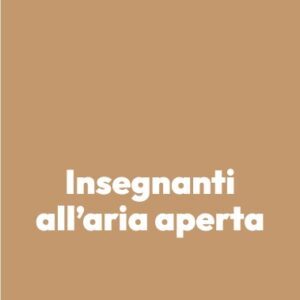Insegnanti all’aria aperta
