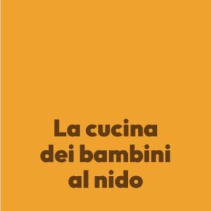La cucina dei bambini al nido