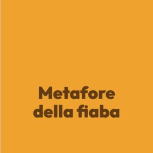 Metafore della fiaba