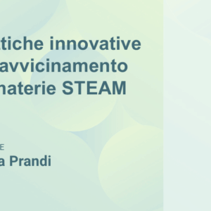 Le didattiche innovative STEAM nella scuola dell’infanzia