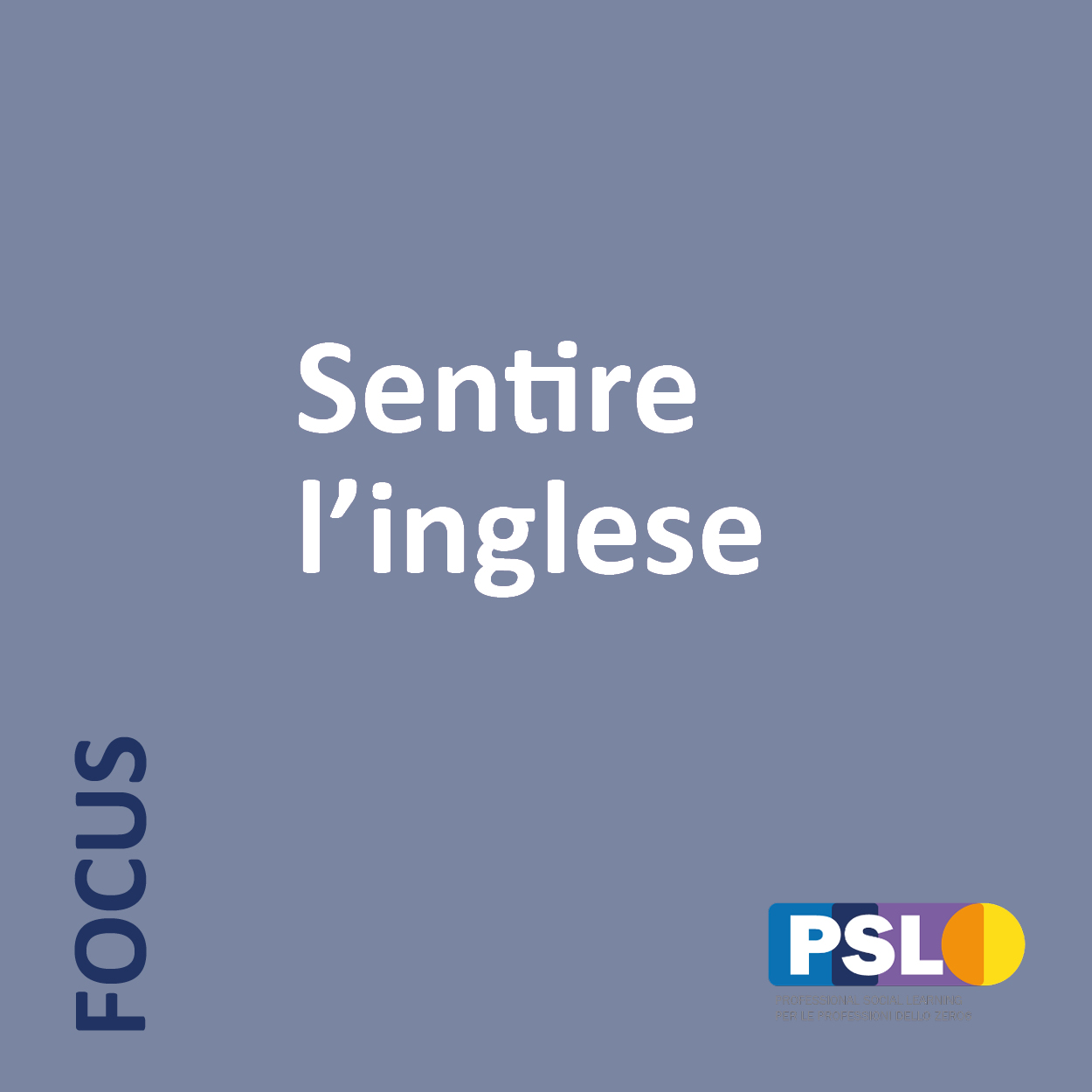 Sentire l’inglese
