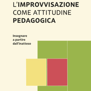 L’improvvisazione come attitudine pedagogica