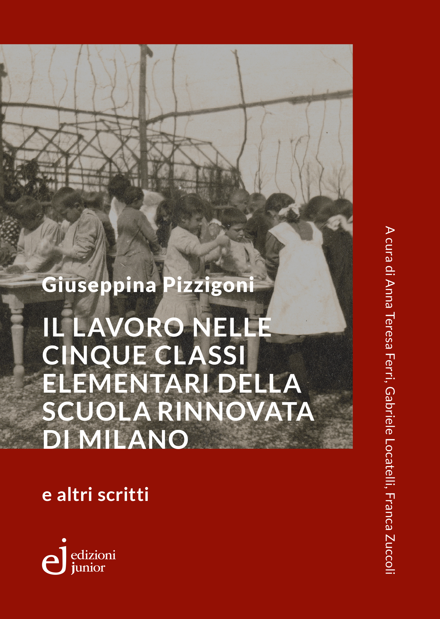 Il lavoro nelle cinque classi elementari della scuola rinnovata di Milano