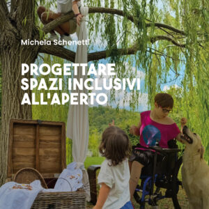 Progettare spazi inclusivi all’aperto